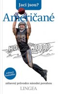 kolektiv autorů: Jací jsou? - Američané