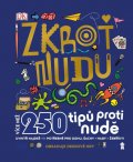 neuveden: Zkroť nudu