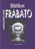 Bardon František: Frabato