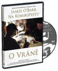 O'Barr James: James ÓBarr na KomiksFestu o Vráně - DVD