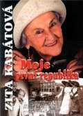 Formáčková Marie: Moje první republika - Zita Kabátová