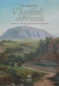 Milotová Nina: V kraji skřivanů - Říp a Podřipsko ve světle formování moderního českého ná