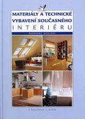 kolektiv autorů: Materiály a technické vybavení současného interiéru - Moderní bydlení