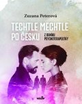 Peterová Zuzana: Techtle mechtle po česku - Z deníku psychoterapeutky