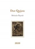 Reynek Bohuslav: Kalendář 2020 - Bohuslav Reynek: Don Quijote