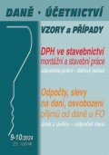neuveden: DÚVaP 9-10/2024 DPH ve stavebnictví - počty, slevy na dani, osvobození příj