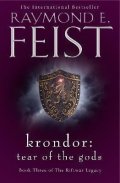 Feist Raymond E.: Krondor: Tear of the Gods (The Riftwar Legacy, Book 3)