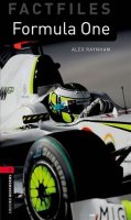Raynham Alex: Oxford Bookworms Factfiles 3 Formula One (New Edition)