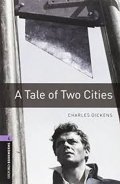 Dickens Charles: Oxford Bookworms Library 4 A Tale of Two Cities Audio CD Pack