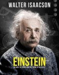 Isaacson Walter: Einstein: The man, the genius, and the Theory of Relativity