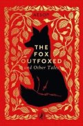 -: Fox Outfoxed and Other Tales