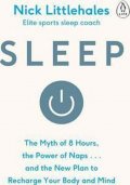 Littlehales Nick: Sleep : Change the way you sleep with this 90 minute read