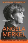Qvortrup Matthew: Angela Merkel: Europe´s Most Influential Leader