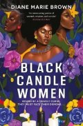 Brown Diane Marie: Black Candle Women