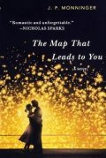 Monninger J. P.: Map That Leads to You