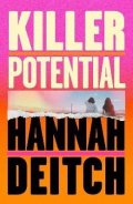Deitch Hannah: Killer Potential