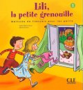 Meyer-Dreux Sylvie: Lili, la petite grenouille - Niveau 1 - Livre de l´éleve