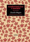 Magris Claudio: Zakřivený čas v Kremži - Pět povídek