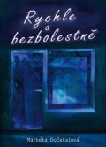 Dočekalová Markéta: Rychle a bezbolestně