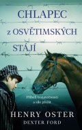Oster Henry: Chlapec z osvětimských stájí