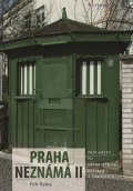 Ryska Petr: Praha neznámá II