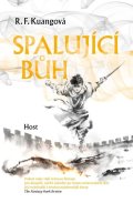 Kuang Rebecca F.: Spalující bůh