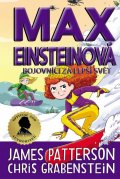 Grabenstein Chris: Max Einsteinová 4 - Bojovníci za lepší svět