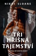 Sloane Nikki: Tři hříšná tajemství