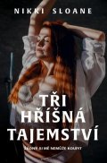 Sloane Nikki: Tři hříšná tajemství