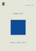 Lukács György: Dějiny a třídní vědomí