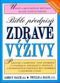 Balch James F.: Bible předpisu zdravé výživy