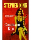 King Stephen: Colorado Kid