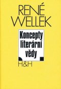 Wellek René: Koncepty literární vědy
