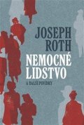 Roth Joseph: Nemocné lidstvo a další povídky