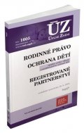 neuveden: ÚZ 1605 Rodinné právo, ochrana dítěte a rodiny, registrované partnerství