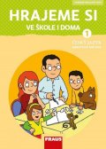Syrová Lenka: Hrajeme si ve škole i doma - Hybridní pracovní učebnice
