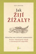 Peter Wohlleben: Tajná síť přírody - Jak stromy vyrábějí mraky a žížaly regulují divoká pras
