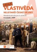 neuveden: Hravá vlastivěda 4 - Nejstarší české dějiny - Metodická příručka