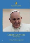 Papež František: Christus vivit - Kristus žije