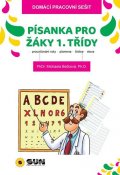 neuveden: Domácí pracovní sešit - Písanka pro žáky 1. třídy