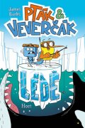 Burks James: Pták a Veverčák na ledě