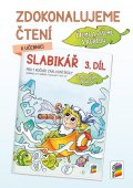 neuveden: Zdokonalujeme čtení ke Slabikáři, 3. díl