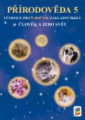: Člověk a jeho svět - Přírodověda 5 (učebnice)