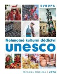 Hrdlička Miroslav: Nehmotné kulturní dědictví UNESCO  Evropa