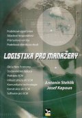 Stehlík Antonín: Logistika pro manažery