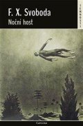 Svoboda F. X.: Noční host