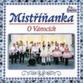 neuveden: Vánoční dechovky - Vánoce s Mistříňankou - 1 CD