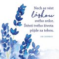 Chinmoy Sri: Korkový podtácek s citátem - Nech se vést láskou svého srdce. Štěstí tvého 