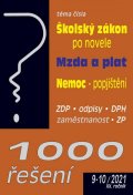 kolektiv autorů: 1000 řešení 9-10/2021, Školský zákon - novela, Mzda a plat, Nemoc - zdravot