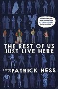 Ness Patrick: The Rest of Us Just Live Here